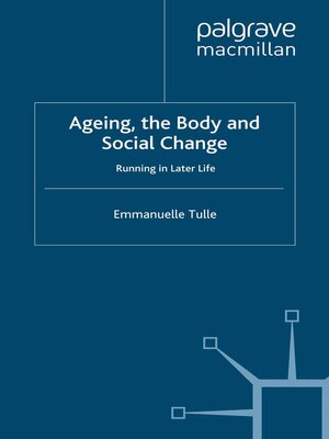 cover image of Ageing, the Body and Social Change
